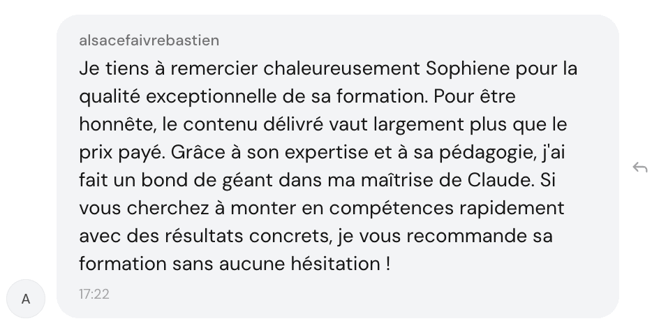 Témoignage de Bastien : le contenu délivré vaut largement plus que le prix payé, j'ai fait un bond de géant dans ma maîtrise de Claude