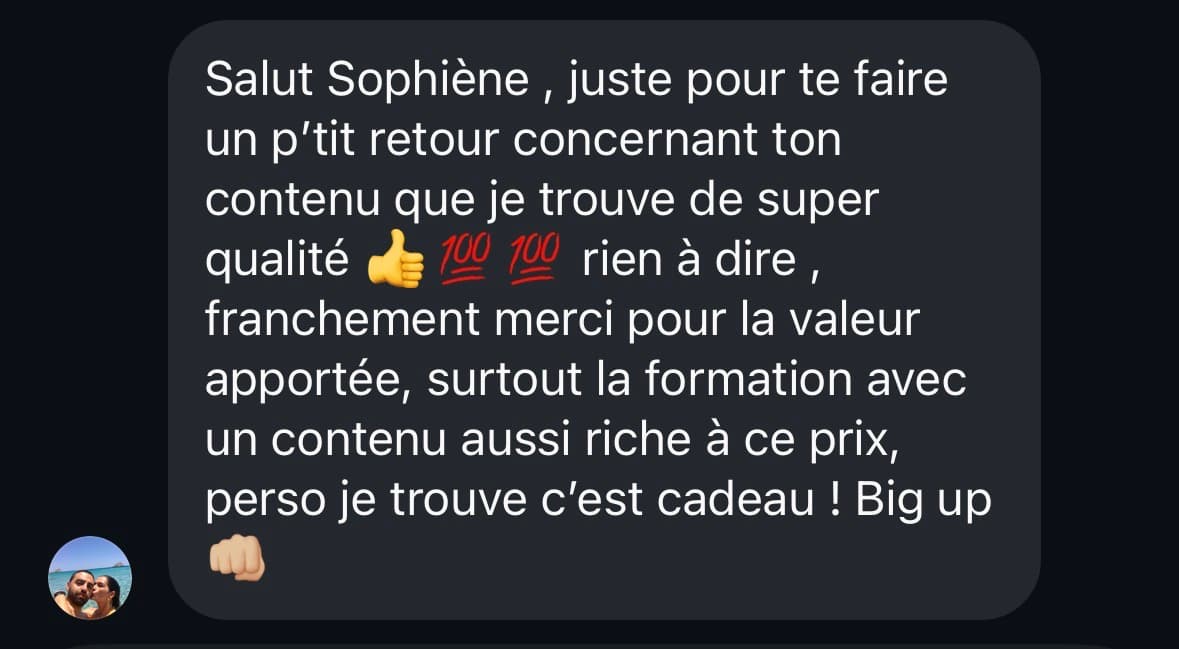 Témoignage DM : contenu de super qualité, la formation avec un contenu aussi riche à ce prix c'est cadeau